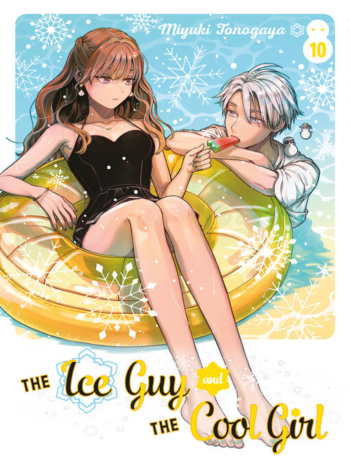 Title details for The Ice Guy and the Cool Girl, Volume 10 by Miyuki Tonogaya - Wait list